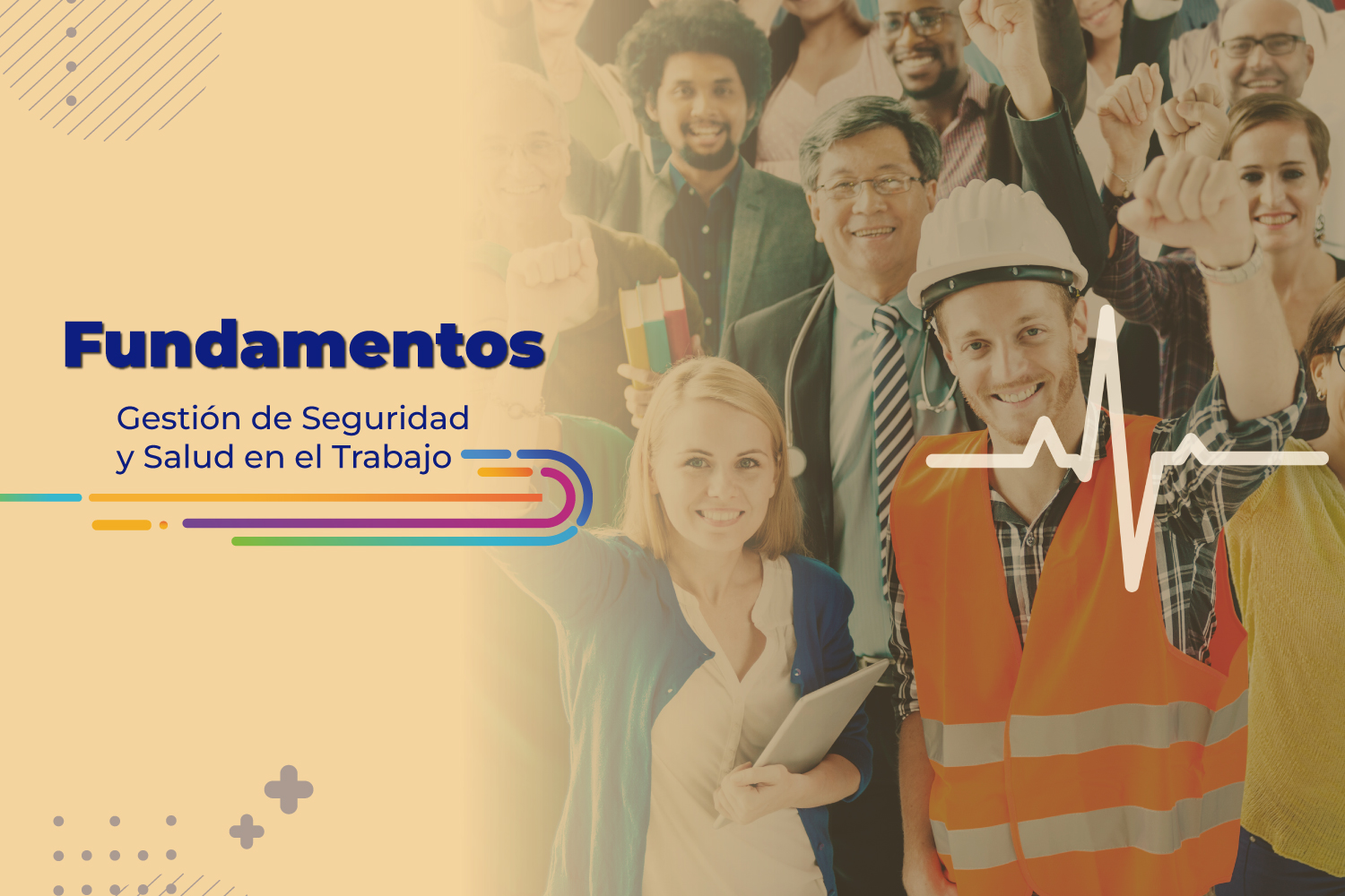 Fundamentos en Gestión de la Seguridad y Salud en el Trabajo